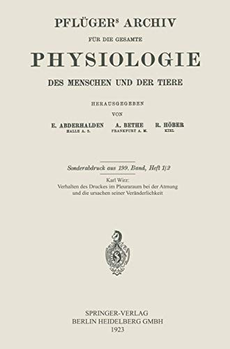 Das Verhalten des Druckes im Pleuraraum bei der Atmung und die Ursachen Seiner Veränderlichkeit (German Edition)