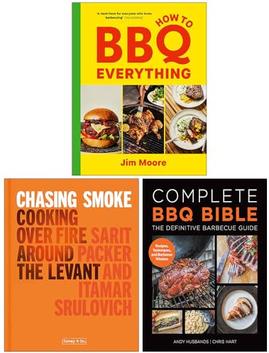 How to BBQ Everything, Chasing Smoke Cooking over Fire Around the Levant & Complete BBQ BIBLE The Definitive Barbecue Guide 3 Books Collection Set