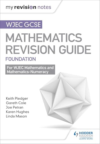 WJEC GCSE Maths Foundation: Mastering Mathematics Revision Guide