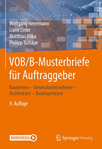 VOB/B-Musterbriefe für Auftraggeber: Bauherren – Generalunternehmer – Architekten – Bauingenieure