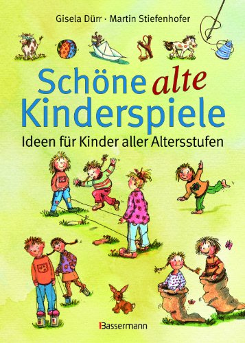 Schöne alte Kinderspiele: Ideen für Kinder aller Altersstufen