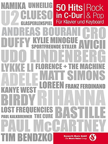 50 Hits in C Dur für Klavier und Keyboard | Einfache Rock Pop Songbook Arrangements mit Akkorden | Leicht spielbare Klaviernoten für Anfänger | Piano Musikheft für Einsteiger und Fortgeschrittene