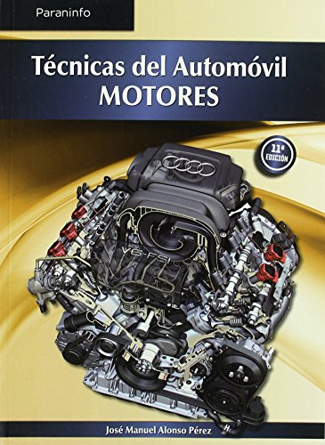 Tecnicas del automovil. Motores (Transporte y Mantenimiento de Vehículos)