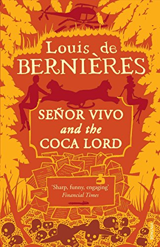 Senor Vivo & The Coca Lord: 2 (Latin American Trilogy, 2)