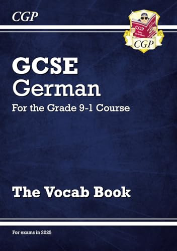 GCSE German Vocab Book (For exams in 2025) (CGP GCSE German)