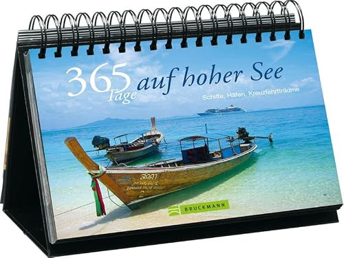 365 Tage auf hoher See - Tischaufsteller im Schuber: Schiffe, Häfen, Kreuzfahrtträume