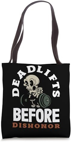 Deadlifts Before Dishonor Skull Weightlifting Tote Bag