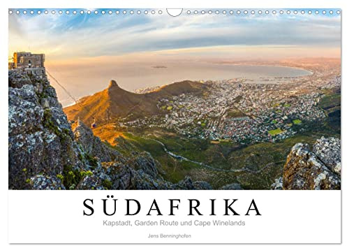 Südafrika: Kapstadt, Garden Route und Cape Winelands (Wandkalender 2026 DIN A3 quer), CALVENDO Monatskalender: Eine Reise an das Kap der Guten Hoffnung. (CALVENDO Orte)