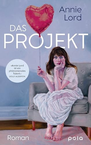 Das Projekt: Roman | Die (fast) perfekte Liebesgeschichte - Eine moderne RomCom über Dating, Zweifel und echte Gefühle