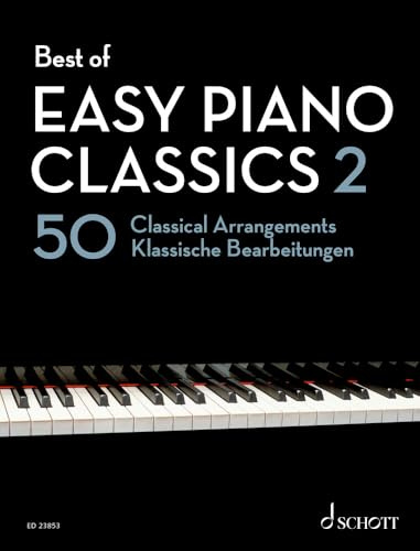 Best of classics - best of easy piano classics 2 - 50 arrangements classiques. piano.