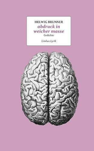 abdruck in weicher masse: Gedichte