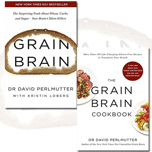 Grain Brain Collection David Perlmutter 2 Books Bundle (The Surprising Truth about Wheat, Carbs, and Sugar - Your Brain's Silent Killers, Grain Brain Cookbook: More Than 150 Life-Changing Gluten-Free