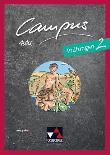 Campus B / Campus B Prüfungen 2 Ausgabe ab 2017: Gesamtkurs Latein (Campus B: Gesamtkurs Latein)