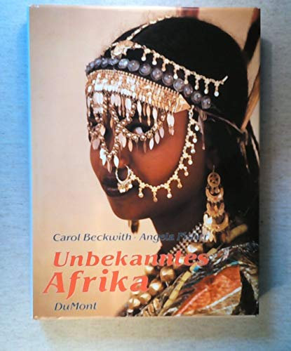 Unbekanntes Afrika: Völker und Kulturen zwischen Hochland, Wüste und Ozean am Horn von Afrika