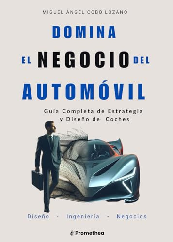 Domina el negocio del automóvil: Guía Completa de Estrategia y Diseño de Coches