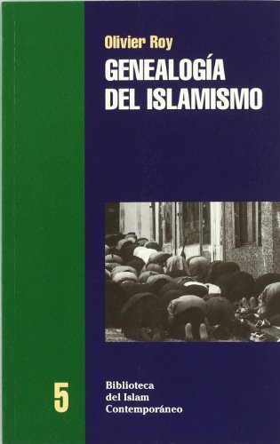Genealogía del islamismo : y anexo de textos islámicos