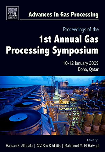 Proceedings of the 1st Annual Gas Processing Symposium: 10-12 January, 2009 - Qatar (Volume 1) (Advances in Gas Processing, Volume 1, Band 1)