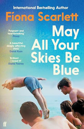 May All Your Skies Be Blue: An unforgettable novel perfect for fans of Louise Kennedy and Michael Magee