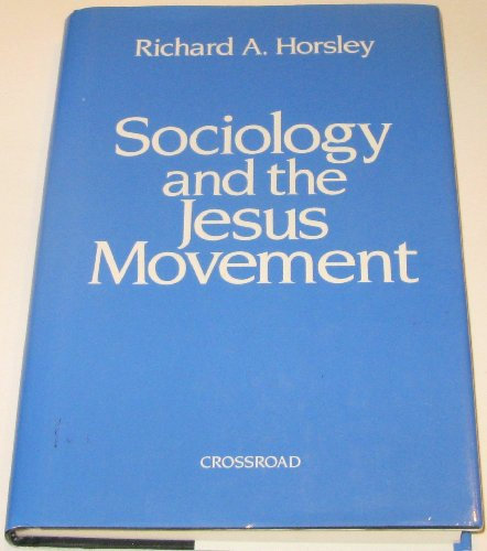 Sociology and the Jesus Movement