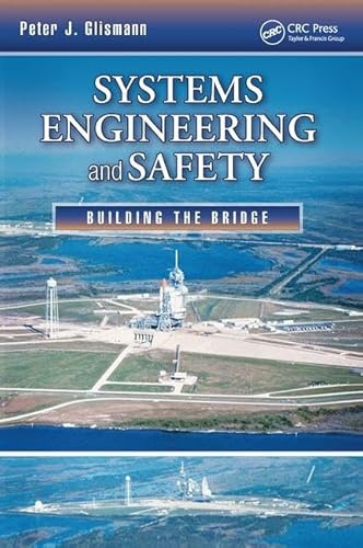 Systems Engineering and Safety: Building the Bridge