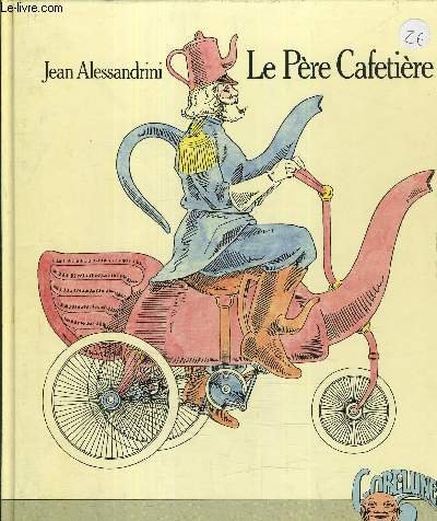 Le Pere Cafetiere (Gobelune)