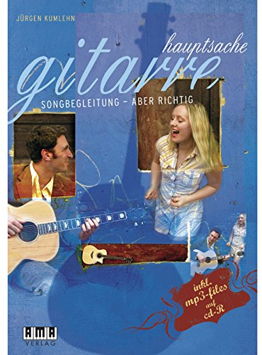 Hauptsache Gitarre: Songbegleitung - aber richtig