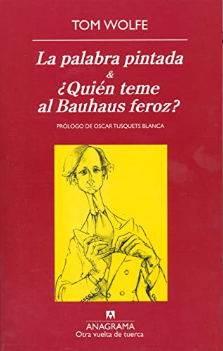 La palabra pintada & ¿Quién teme al Bauhaus feroz?: 12 (Otra vuelta de tuerca)