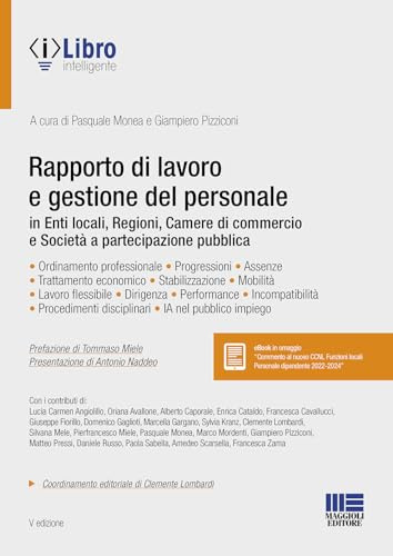 Rapporto di lavoro e gestione del personale in enti locali, regioni, camere di commercio e società a partecipazione pubblica