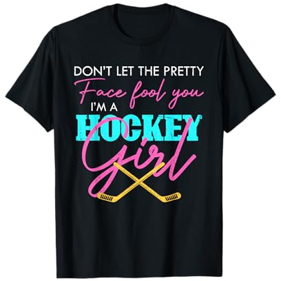 Im A Hockey Girl Hockey Player Girls Women Ice hockey T-Shirt