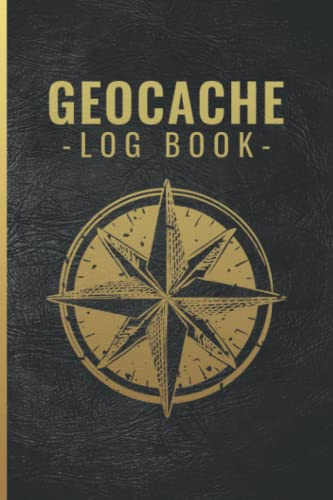 Geocache Logbook: Geocaching Log Book & Notebook - Geocacher Journal of Your Geocache Finds and Adventures - A5, Small - Perfect Gift for All Geocaching Lover, Men, Women, and Kid