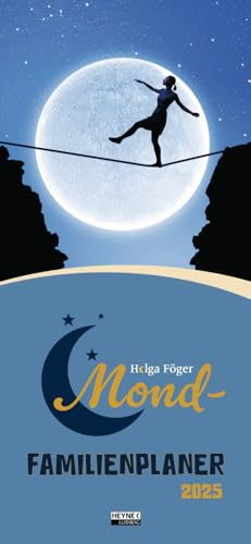Mond - Familienplaner 2025 - Helga Föger - Ludwig bei Heyne-Verlag - Einzigartige romantische Motive - Monats-Wandkalender mit 5 Spalten - 22,4 cm x 48,5 cm