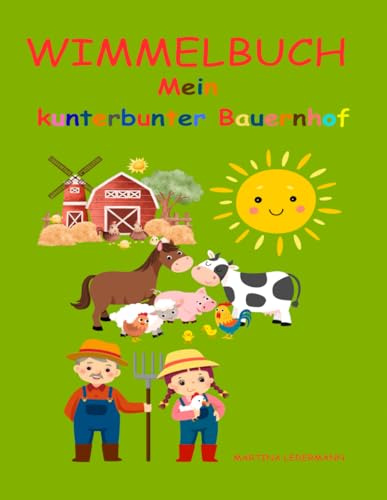 Wimmelbuch Mein kunterbunter Bauernhof