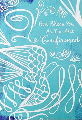 Greeting Card God Bless You As You Are Confirmed - Confirmation May you never stop discovering the many blessings He has for you