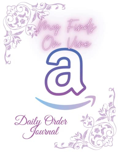 My Amazon Vine Finds: Daily Order Journal