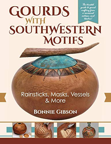 Gourds with Southwestern Motifs: Rainsticks, Masks, Vessels & More