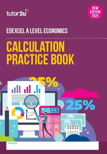 tutor2u Edexcel A-Level Economics Calculation Practice Book