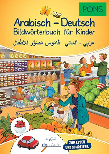 PONS Bildwörterbuch für Kinder: Arabisch-Deutsch