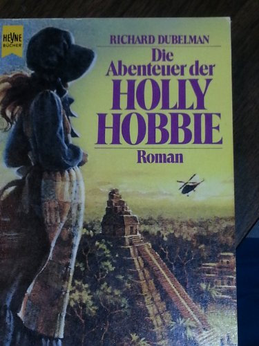 Die Abenteuer der Holly Hobbie.