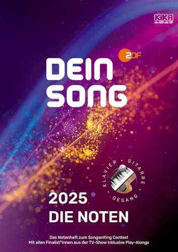 Dein Song 2025 - Die Noten: Klavier, Gitarre und Gesang. Ausgabe inkl. Play-Along.