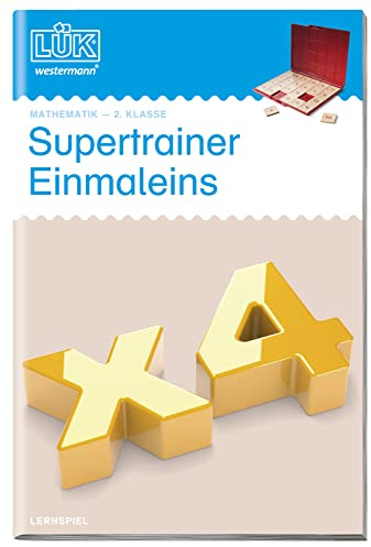 LÜK: 2. Klasse - Mathematik Supertrainer Einmaleins (LÜK-Übungshefte: Mathematik)