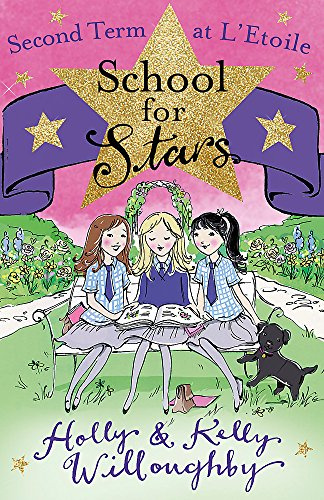 School for Stars: Second Term at L'Etoile: Book 2