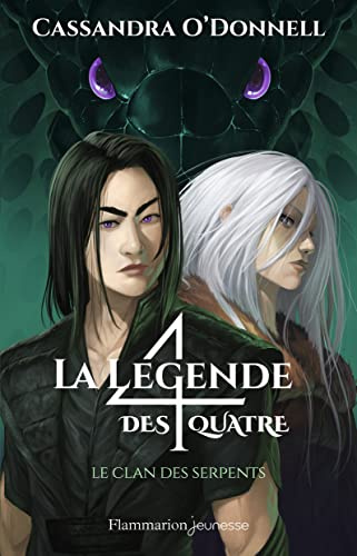 La légende des quatre: Le clan des serpents (3)