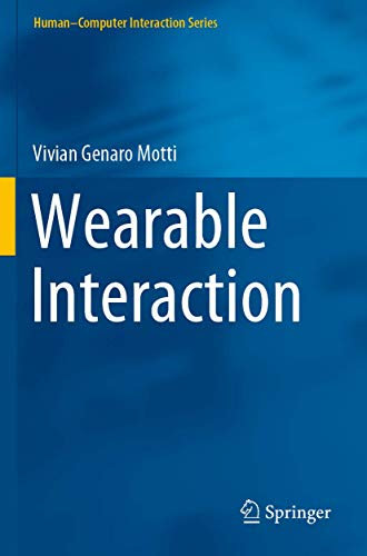 Wearable Interaction (Human–Computer Interaction Series)