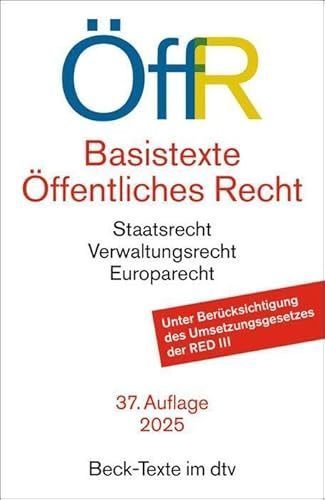 Basistexte Öffentliches Recht: Staatsrecht, Verwaltungsrecht, Europarecht (Beck-Texte im dtv)