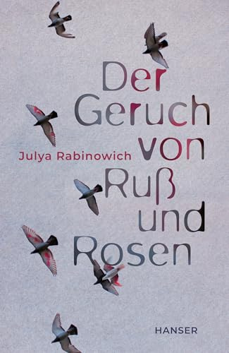 Der Geruch von Ruß und Rosen: Deutschlandfunk-Bestenliste Die besten 7