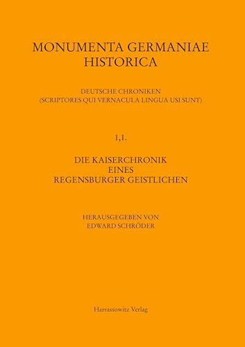 Deutsche Kaiserchronik (MGH - Deutsche Chroniken und andere Geschichtsbücher des Mittelalters)