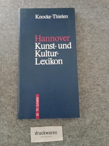 Hannover - Kunst- und Kultur-Lexikon