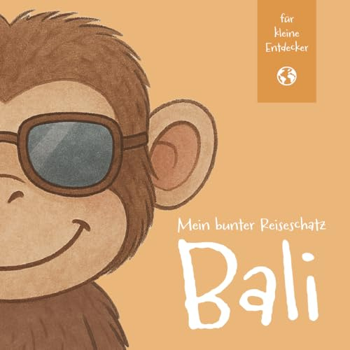 Mein bunter Reiseschatz - Bali: Malen, schreiben und entdecken auf meiner Reise. Reisebeschäftigung für Kinder ab 4 Jahren (Mein bunter Reiseschatz - ... Reisebeschäftigung für Kinder ab 4 Jahren)