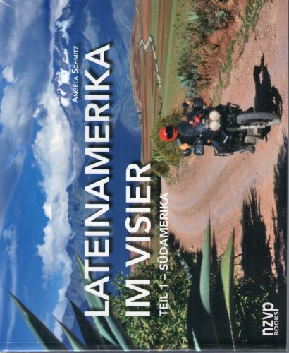 Lateinamerika im Visier: Teil 1 - Südamerika
