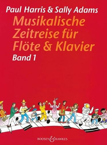 Musikalische Zeitreise: Band 1. Flöte und Klavier.